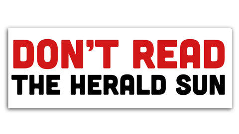 'Don't Read the Herald Sun' Stickers