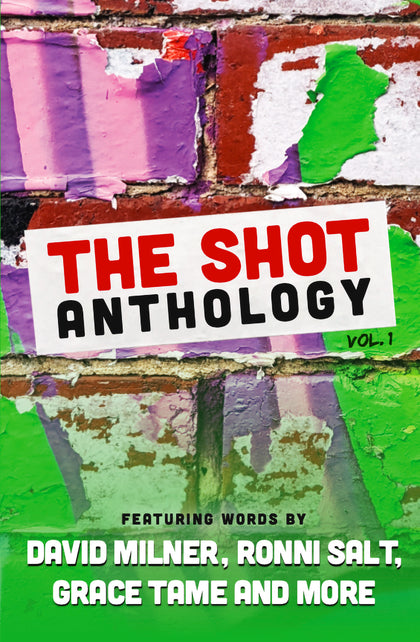 The Shot Anthology - Vol. 1