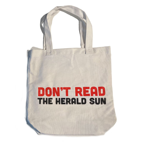 Don't Read The Herald Sun | Tote Bag